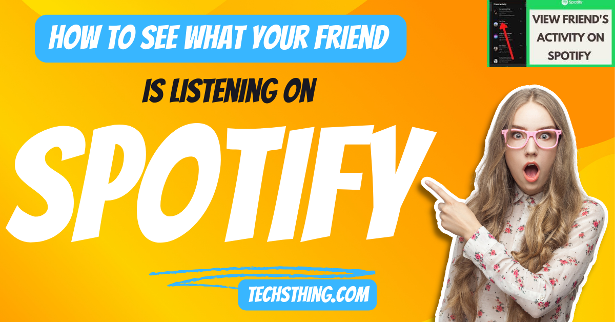 How to see what your friend is listening on Spotify